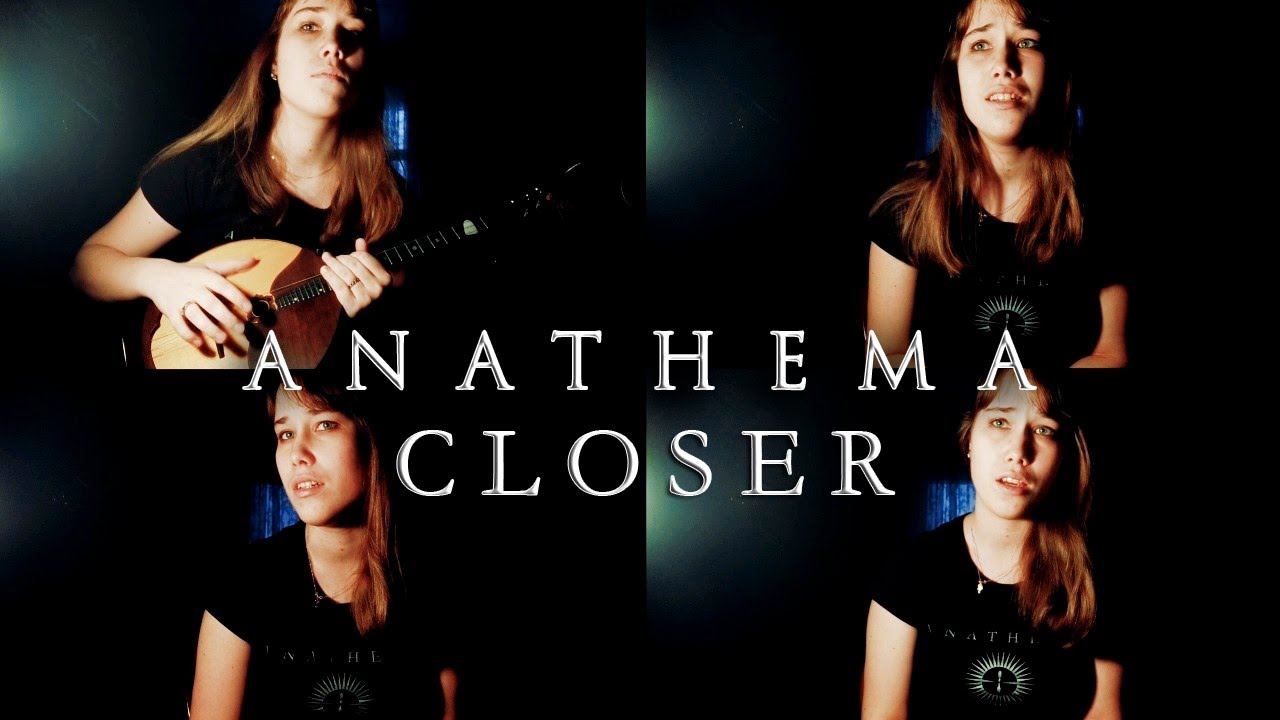 Anathema - Closer (full domra and vocal)