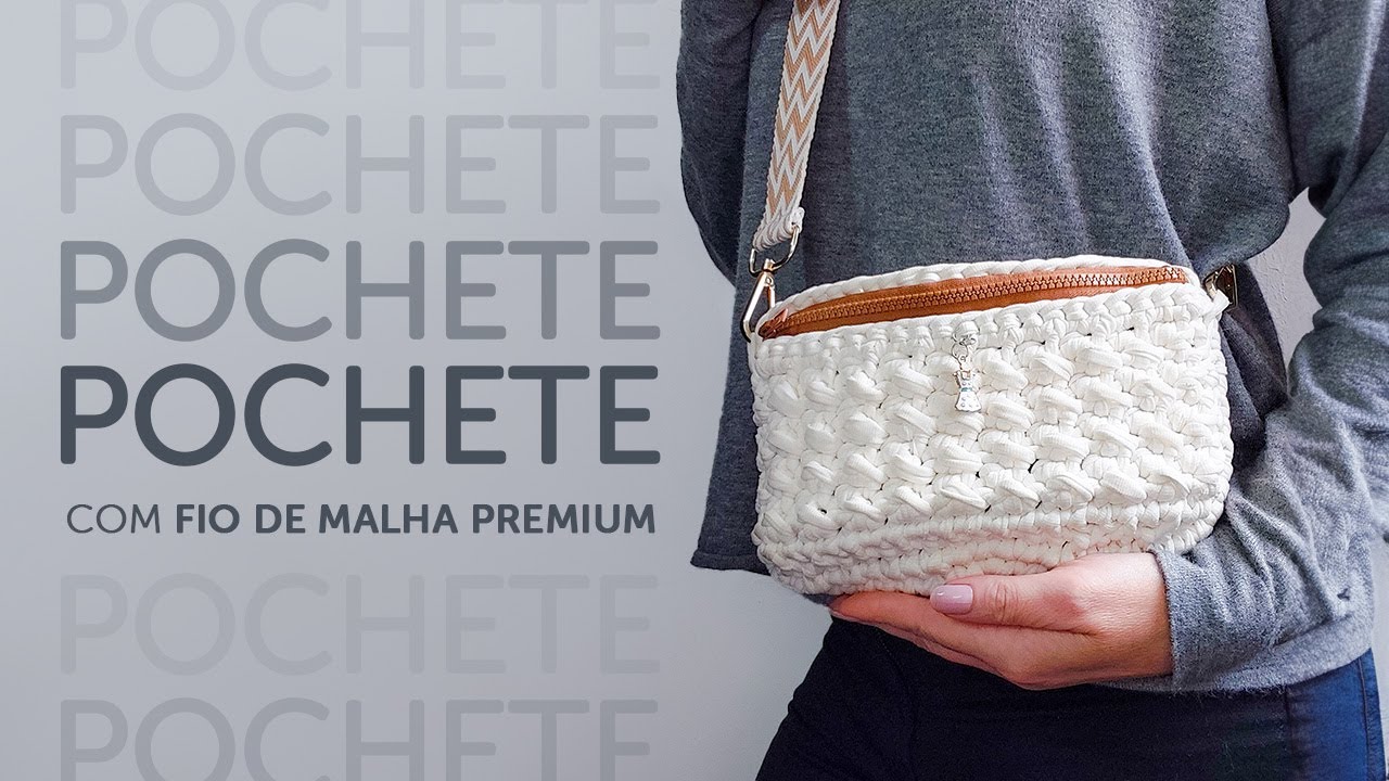 Pochete com Fio de Malha Premium em Crochê