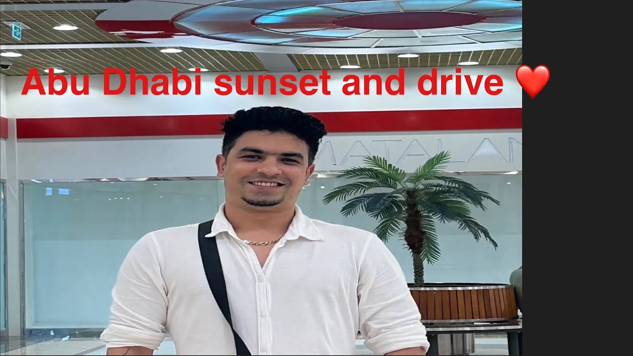 Abu Dhab sunset 🌅 and drive ❤️