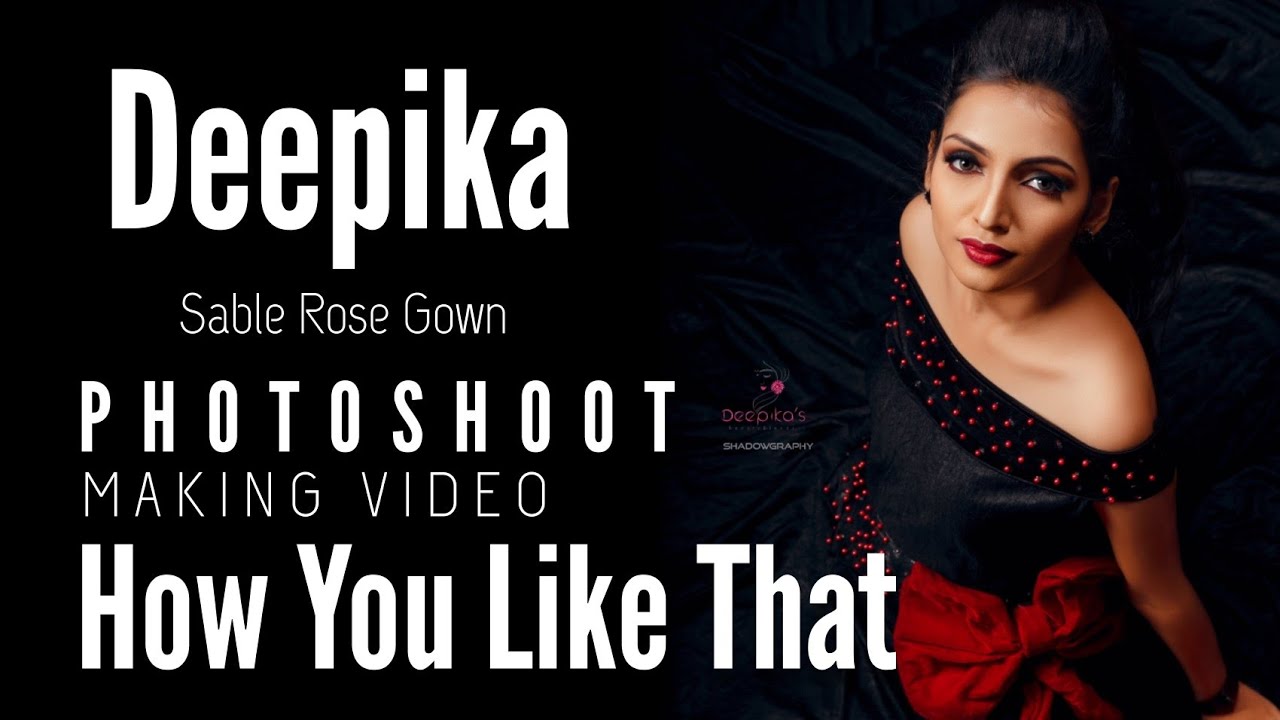 BLACKPINK How You Like That | Deepika in Sable Rose Gown | Photoshoot Cover