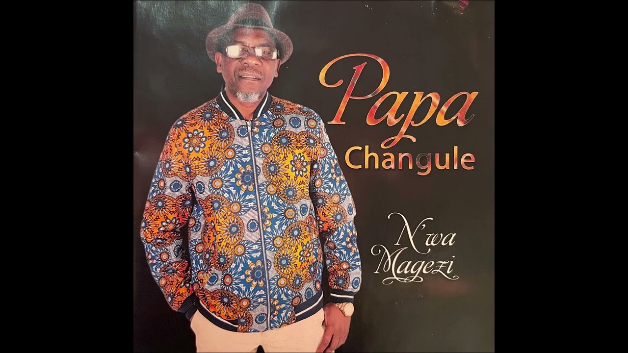 Papa Changule Nwa Magezi