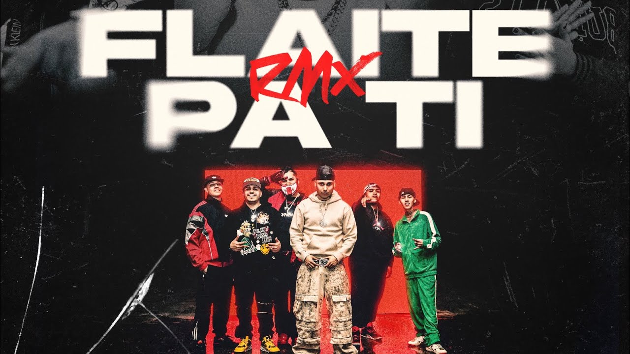 TOLY FU - FLAITE PA TI RMX. FT GERMANINI, PABLITO PESADILLA, DJ JONAX, EL JOAN, BENJI GRAMITOS