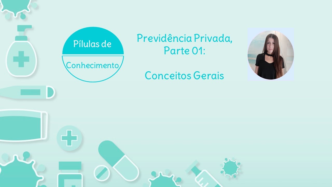 Previdência Privada: Conceitos Gerais
