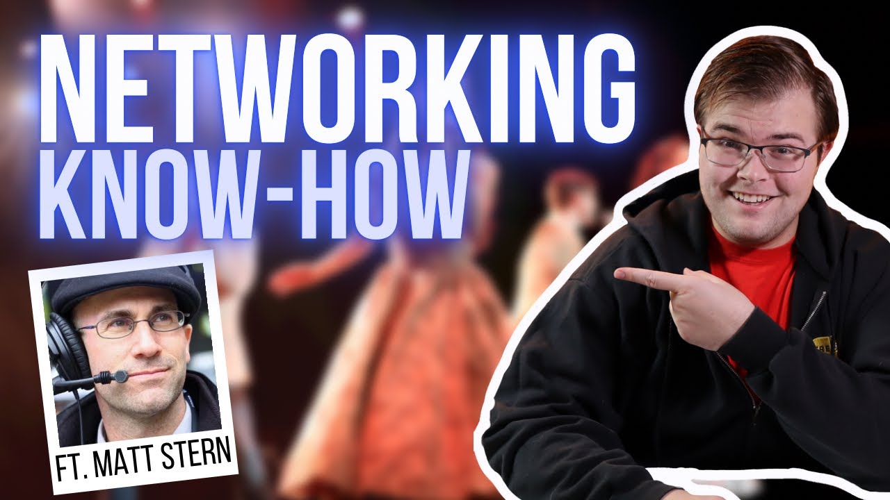 No Fear Networking in Theatre | Ft. Broadway Stage Manager Matthew Stern | Half Hour Call
