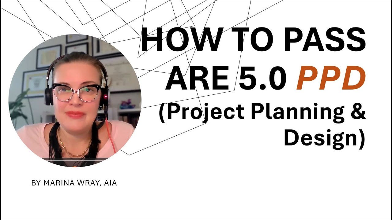 HOW TO PASS ARE 5.0 | PPD | PROJECT PLANNING & DESIGN EXAM