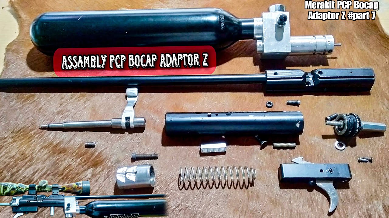 Cara Merakit PCP Bocap 500 CC Adaptor Z
