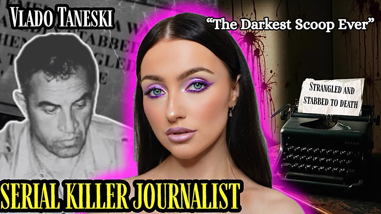 Serial Killer Journalist Who Wrote the News About His Own Crimes — Vlado Taneski’s Dark Double Life
