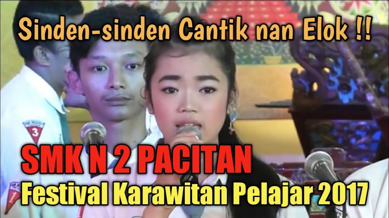 SMK N 2 Pacitan (Penyaji & Sinden Terbaik:festival karawitan tkt.SLTA se Kab.Pacitan, 12 Peb 2017)