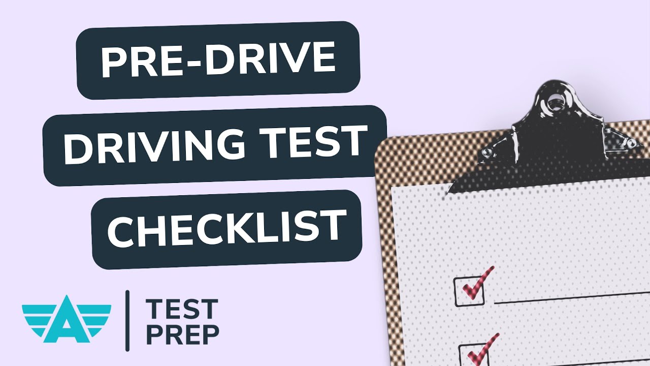 Pre Drive Checklist for Driving Test | What to Know Before Your DMV Test