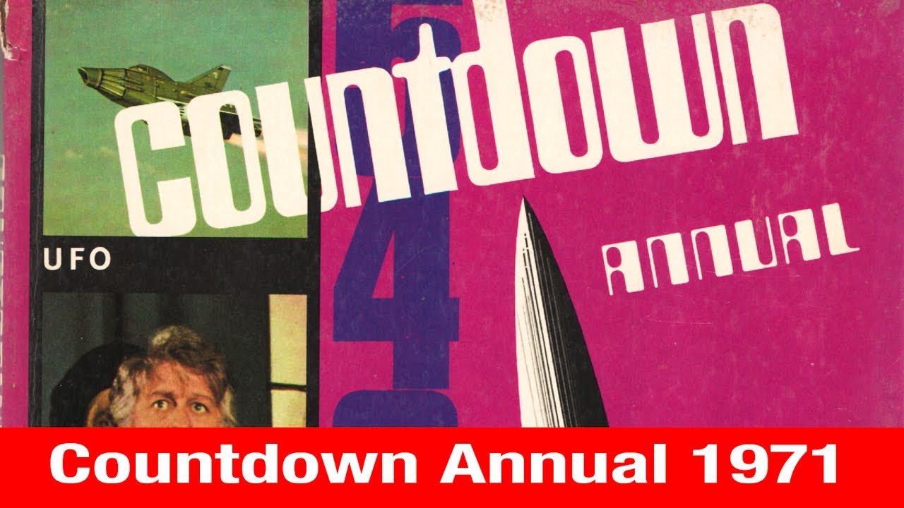 Ежегодный выпуск журнала Countdown за 1971 год, включающий в себя фильмы Джерри Андерсона &laquo;НЛО&raquo;, ...