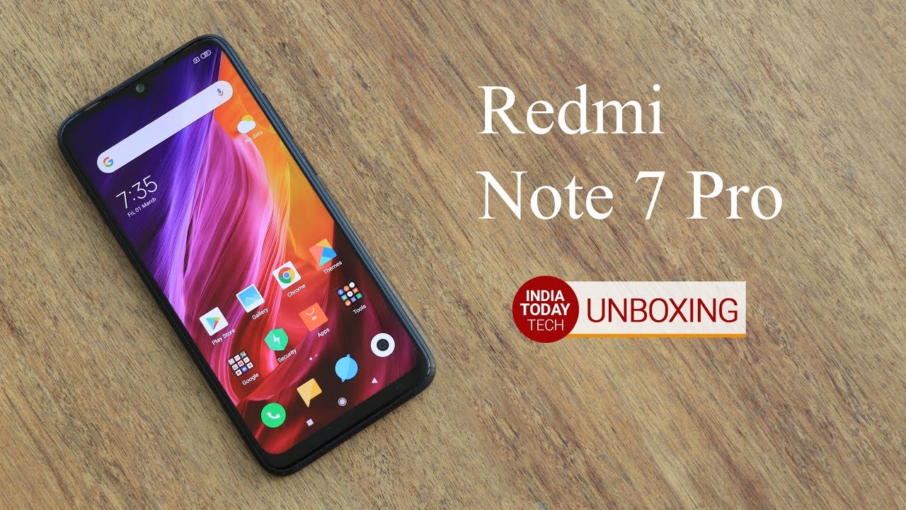 Xiaomi Redmi Note 7 Pro India Variant Unboxing | India Today Tech