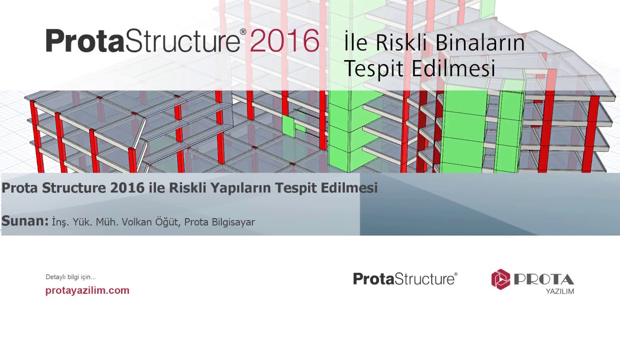 ProtaStructure Webinerleri - Riskli Yapıların Tespit Edilmesi