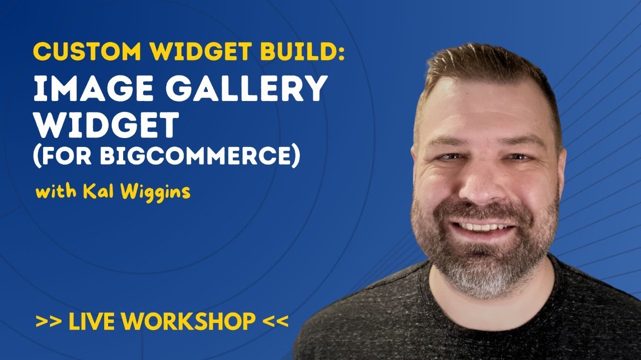 Custom BigCommerce Widget: Build an Image Gallery