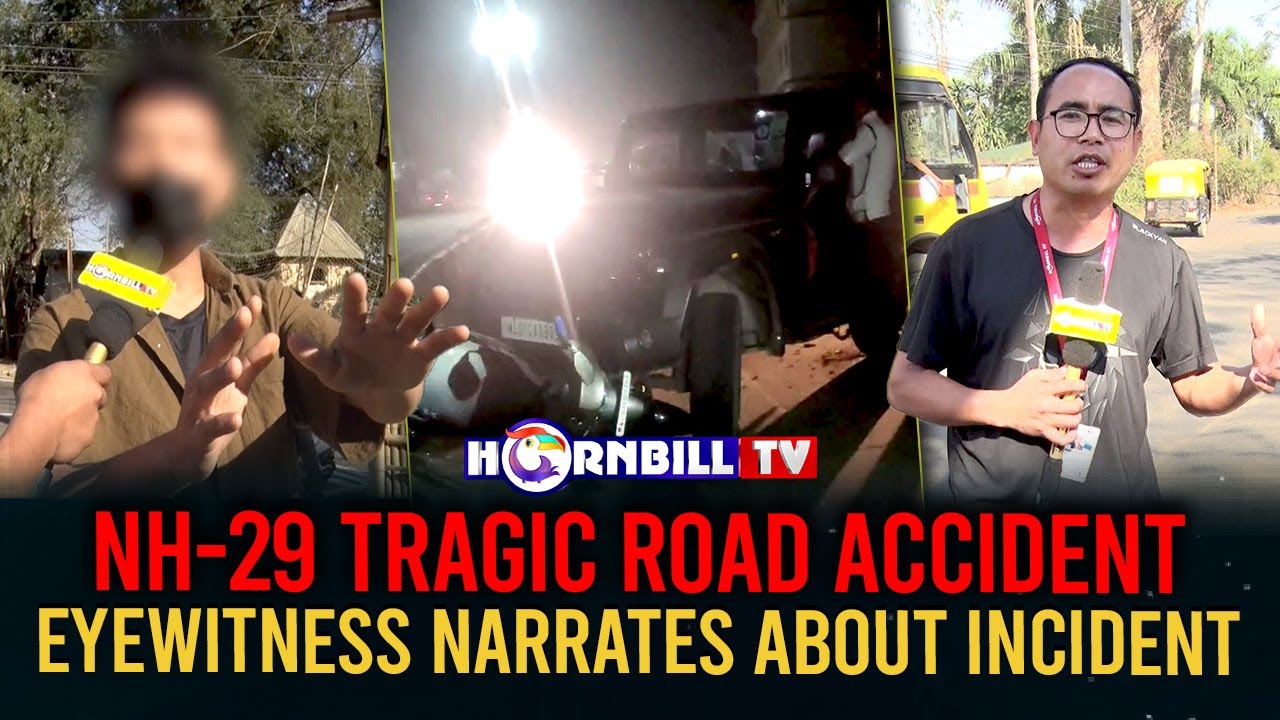 NH-29 TRAGIC ROAD MISHAP: EYEWITNESS NARRATES ACCOUNT OF HORRIFIC ACCIDENT