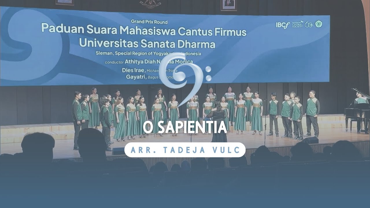 O Sapientia Arr. Tadeja Vulc - PSM Cantus Firmus (4th International Bandung Choral Festival)