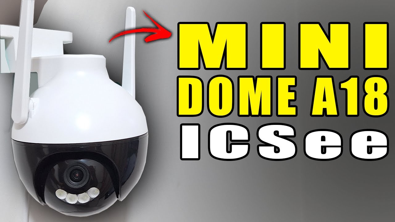 COMO INSTALAR CÂMERA IP ICSEE MINI DOME A18 Smart Câmera, Câmera boa e barata, TUTORIAL ATUALIZADO!