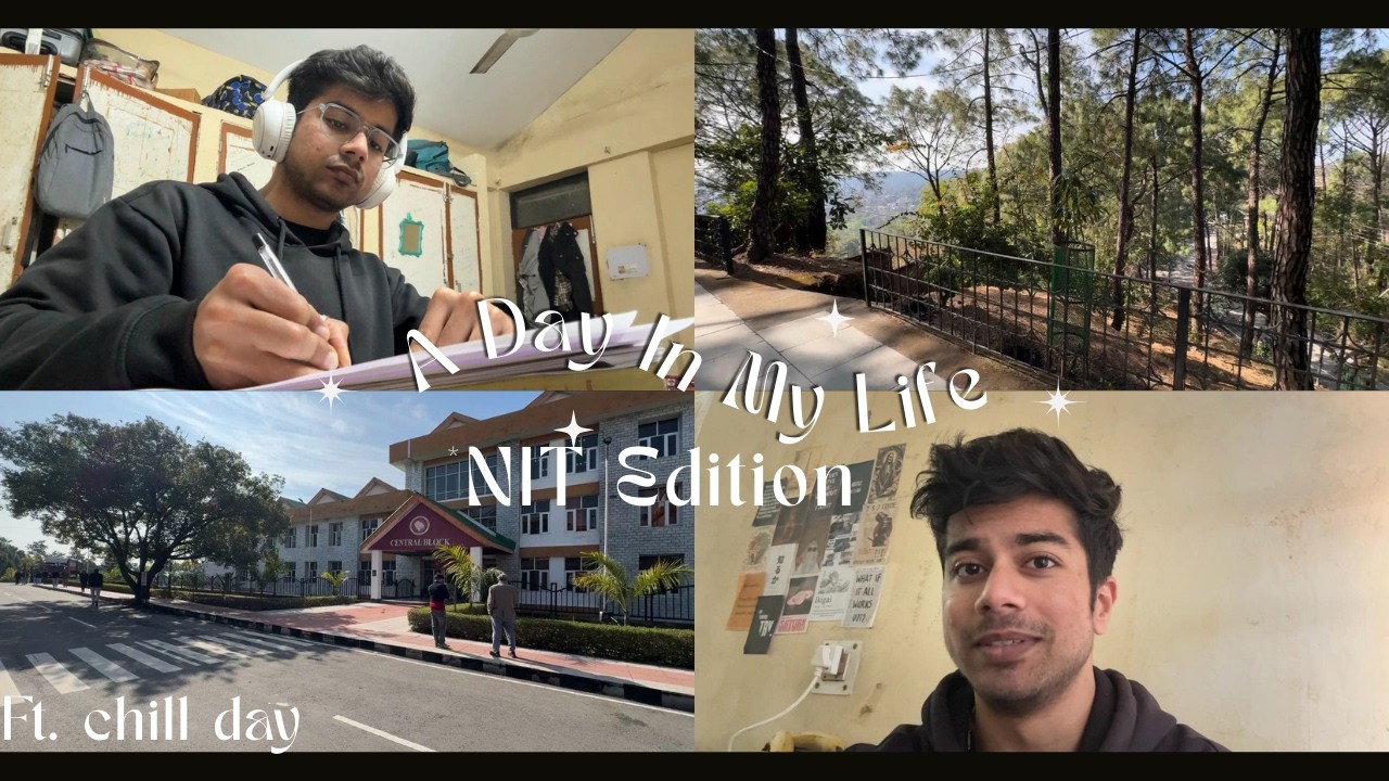 A Day In My Life as an ENGINEERING STUDENT: NIT Hamirpur