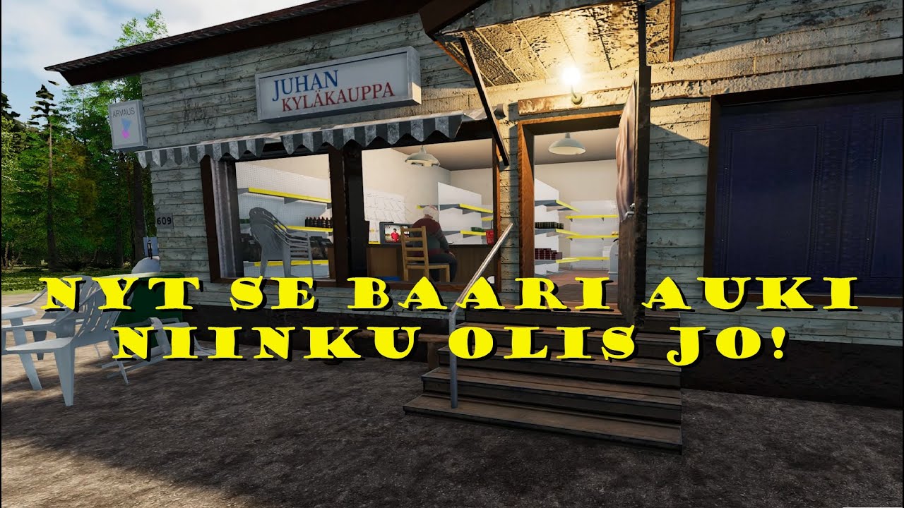 JUHA NYT SE BAARI AUKI! | Finnish Cottage Simulator