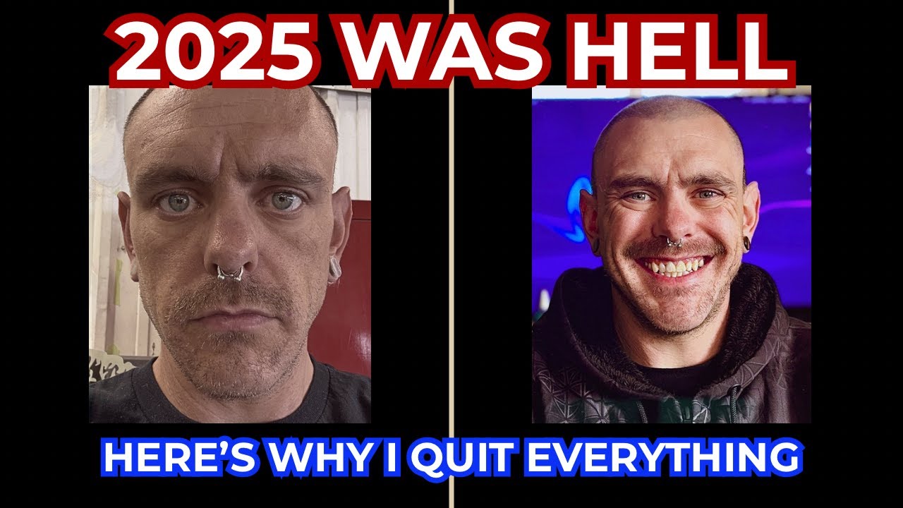 2025 Was Hell - Here's Why I Quit Everything
