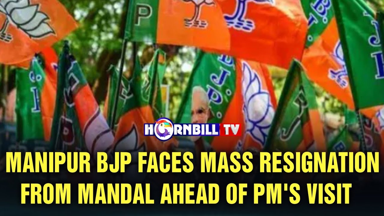 MANIPUR BJP FACES MASS RESIGNATION FROM MANDAL AHEAD OF PM'S VISIT