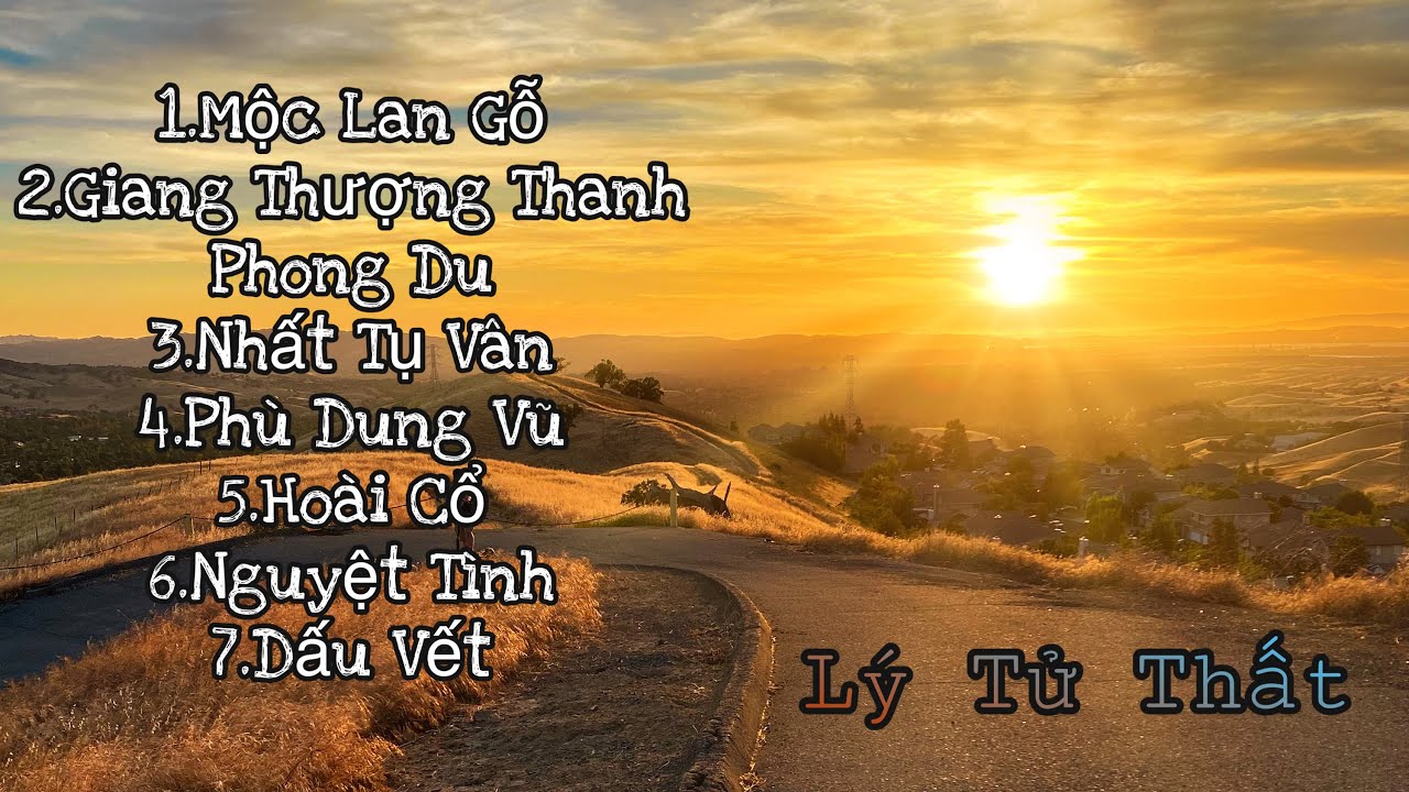 7 BẢN NHẠC THƯ GIÃN BẤT HỦ của LÝ TỬ THẤT - Du Dương Nhạc