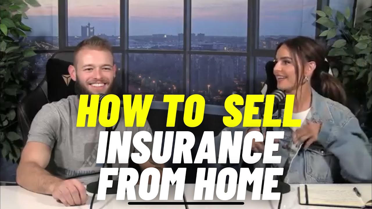 How To Sell Insurance from HOME in 2022 (NEW)