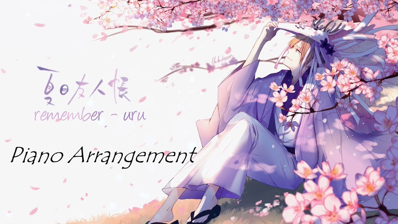 Natsume Yuujinchou Movie ED FULL『Uru - Remember』(Piano only) ver. Rui Ruii