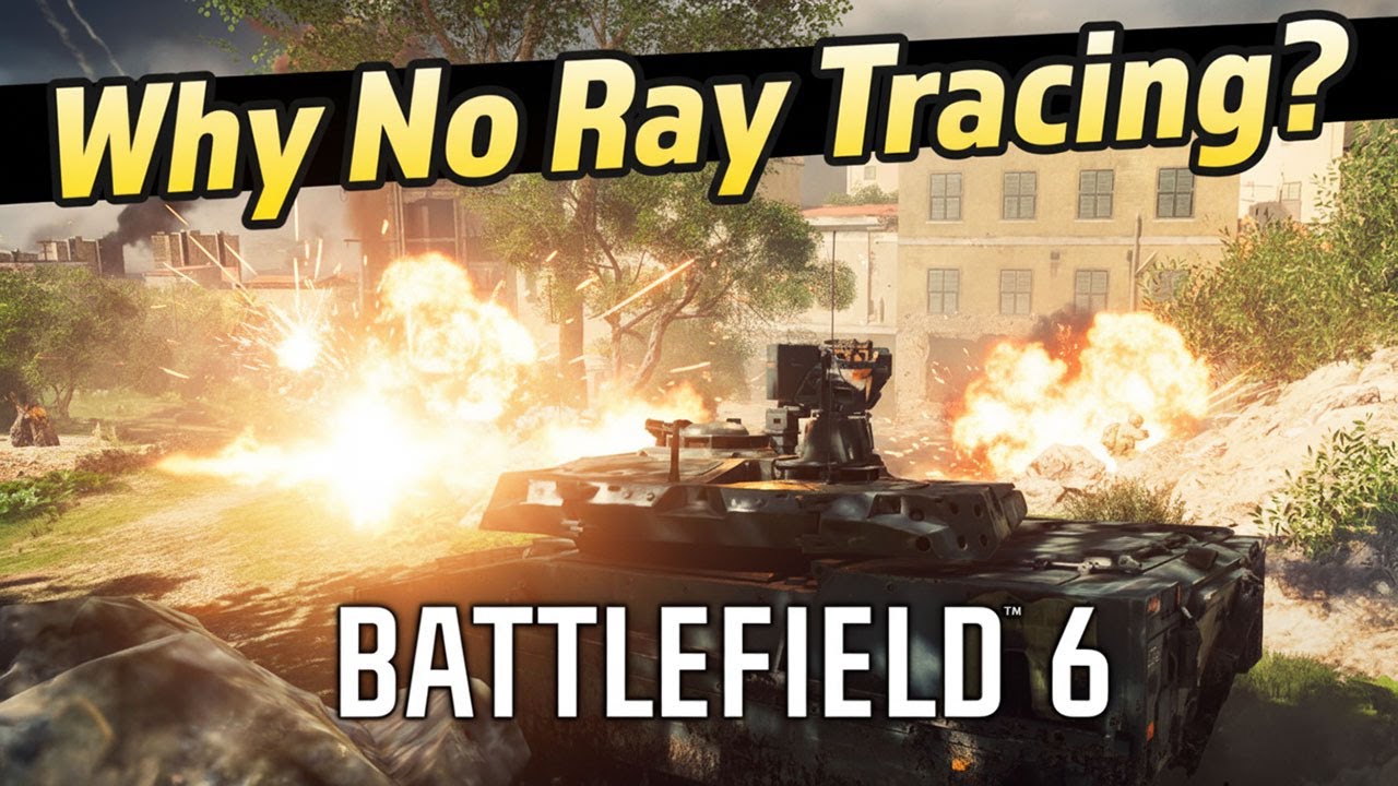 The REAL Reason Battlefield 6 Has No Ray Tracing