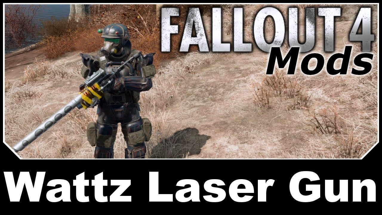 Fallout 4 Mods -  Wattz Laser Gun