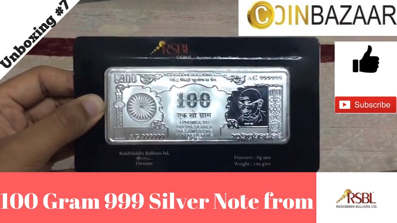 100 Gram 999 Silver Note RSBL Unboxing + Review | Indian Bullionaire (India 2017)