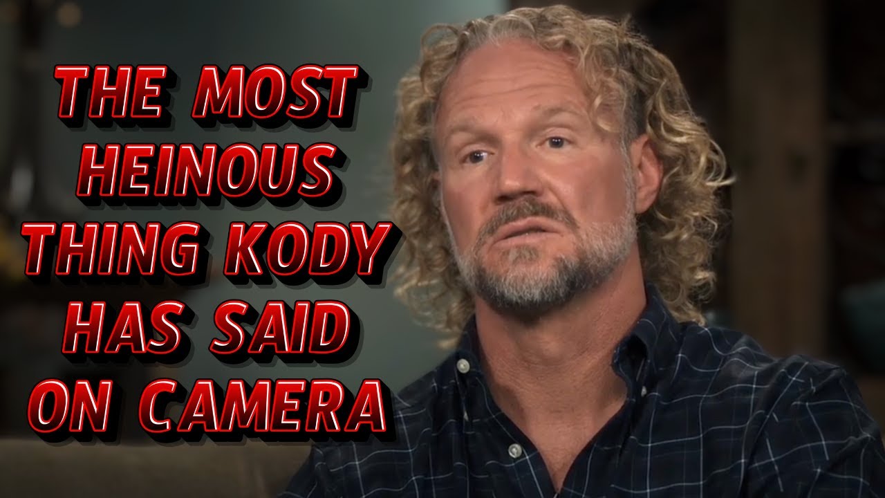 Sister Wives - This Is The Most HEINOUS Thing Kody Has Said On Camera | Season 19
