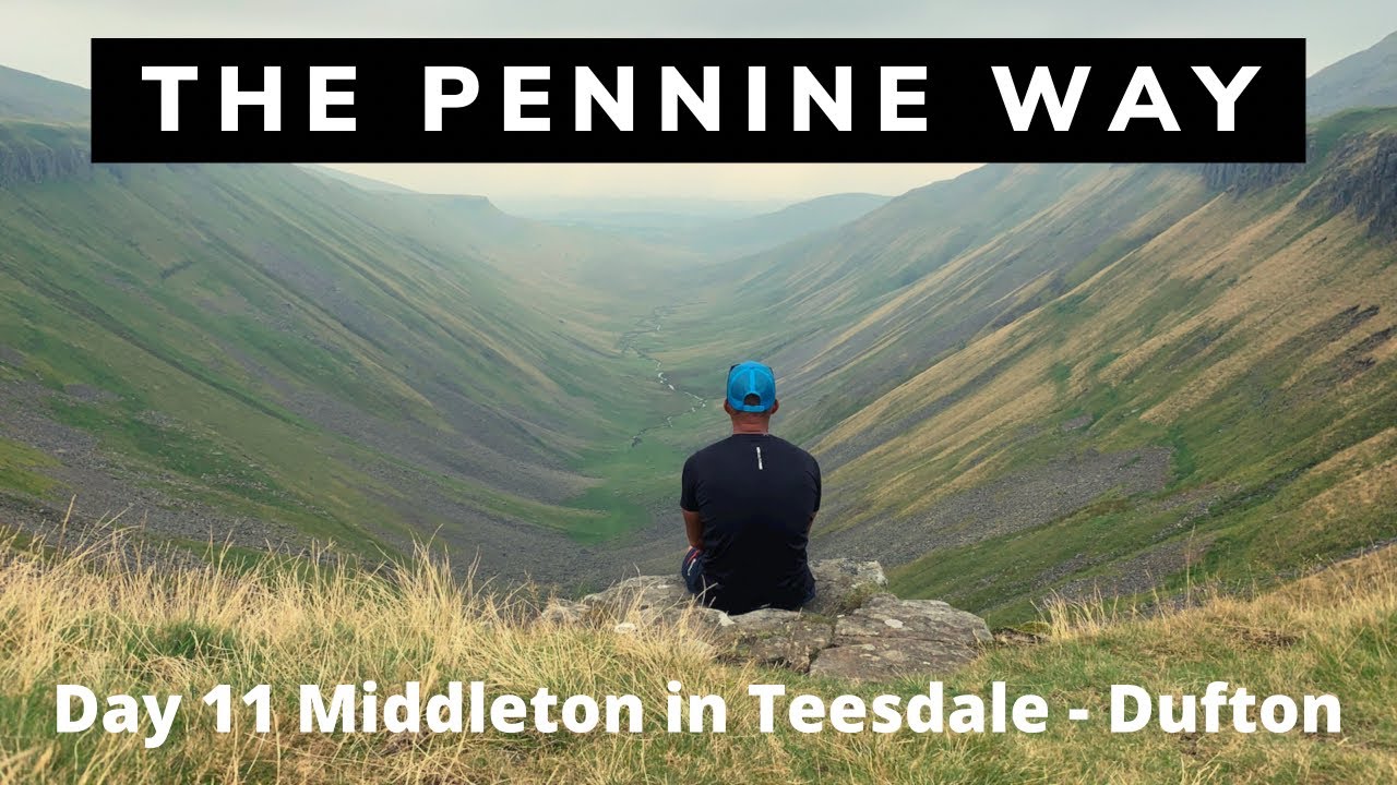 The Pennine Way day 11 Middleton in Teesdale - Dufton