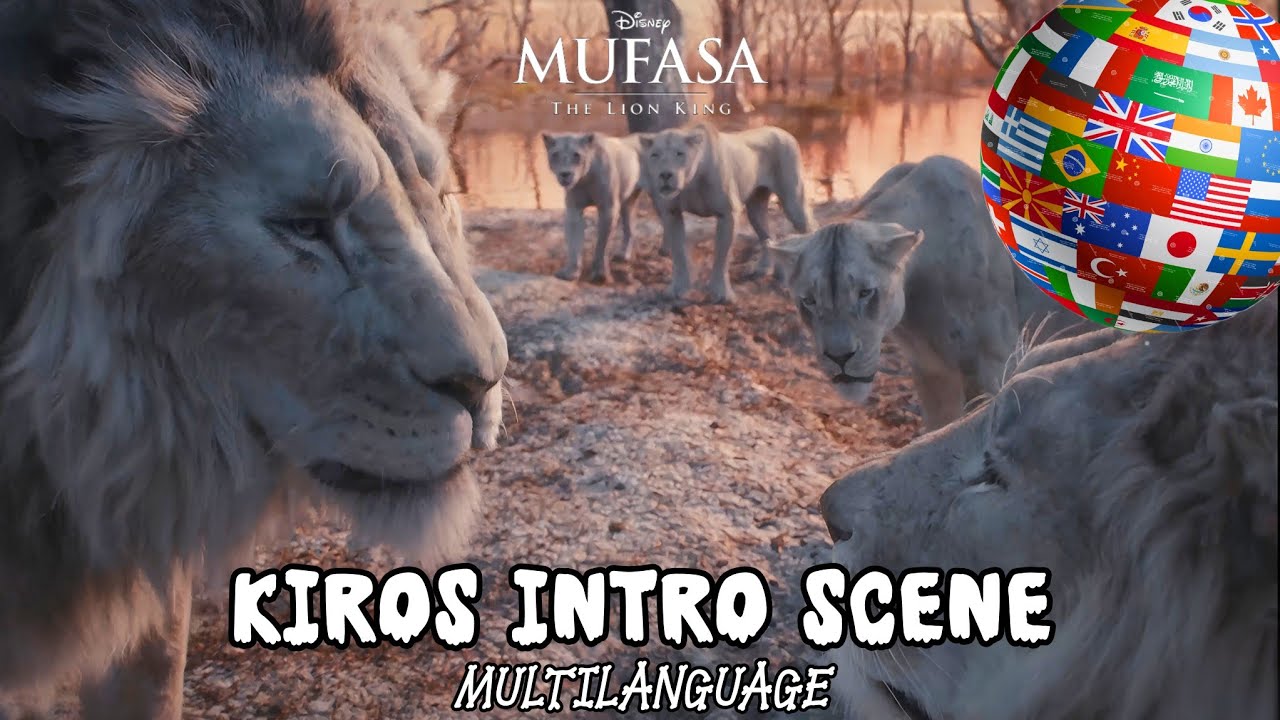 Mufasa: The Lion King | Kiros Intro Scene & Azibo's Death - Multilanguage