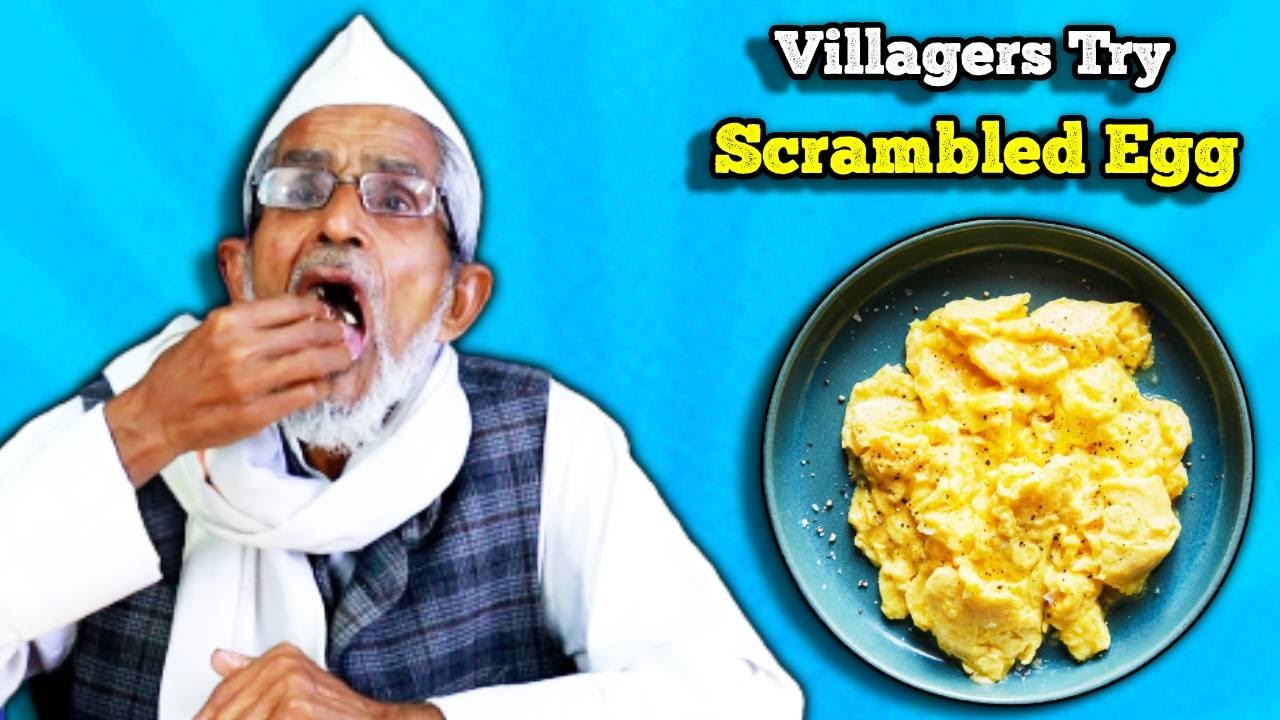 Villagers Try Scrambled Eggs For First Time ! Tribal People Try Scrambled Egg