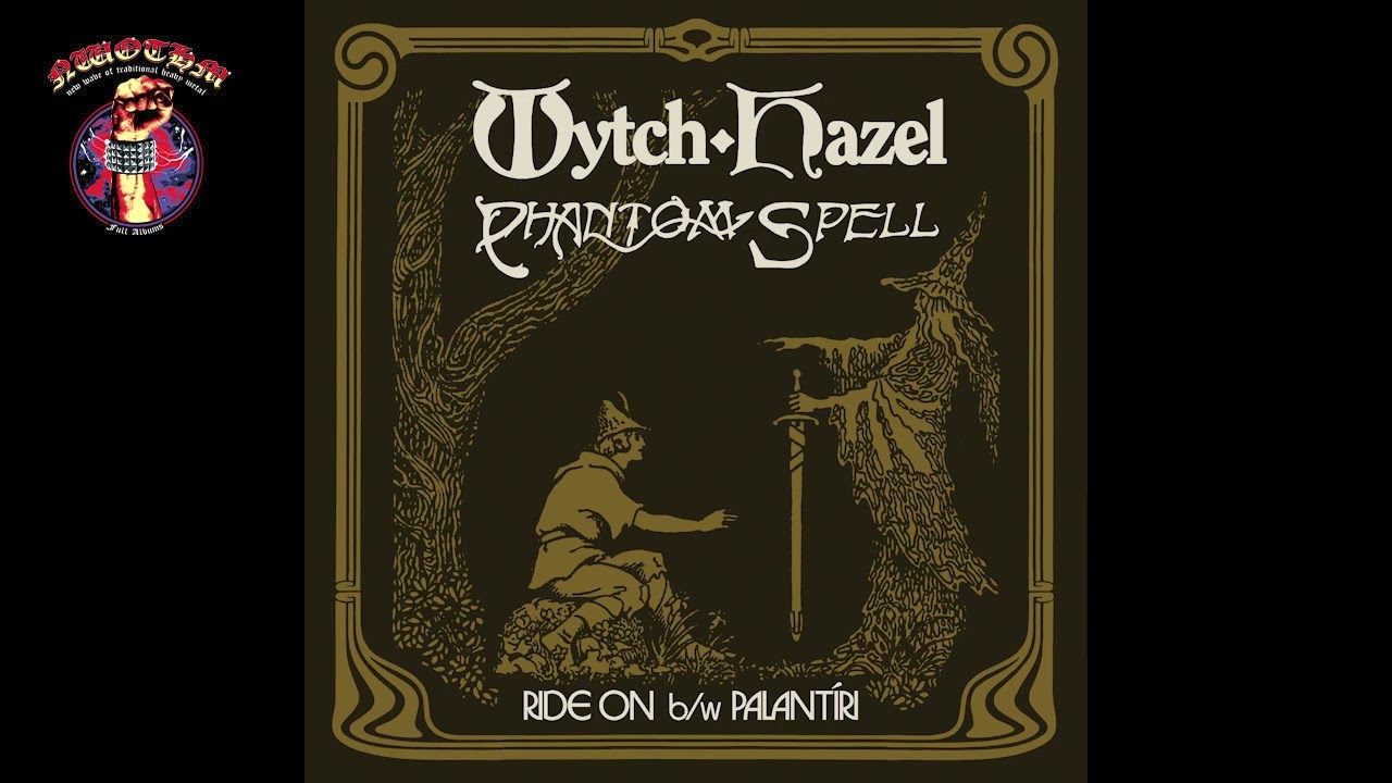 Wytch Hazel/Phantom Spell - Ride On b/w Palantíri [Single] (2024)