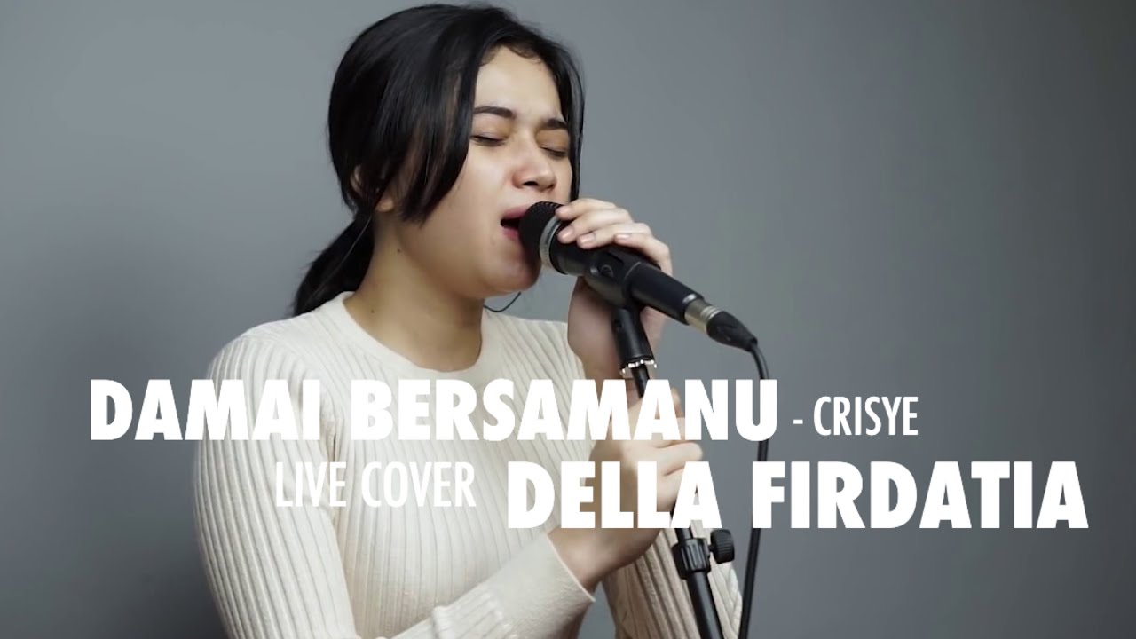 Damai Bersamamu - Virzha Live Cover Della Firdatia Cover