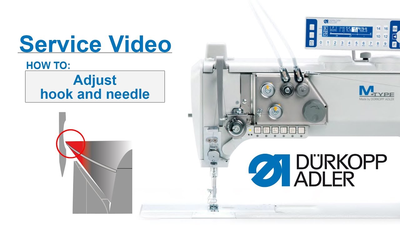 Service Video - Dürkopp Adler cl.867-M PREMIUM - Basic settings hook and needle