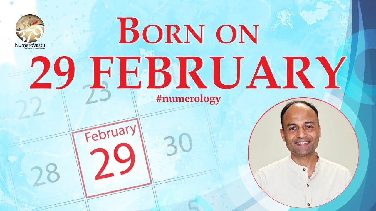 People Born on 29 February | Exclusive #birthdatenumerology #29February | #leapyear NumeroVastu