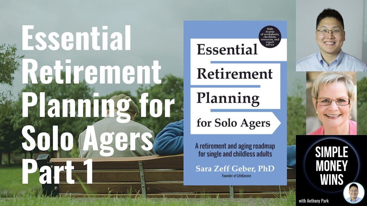 E172 Essential Retirement Planning for Solo Agers with Sara Geber Part 1