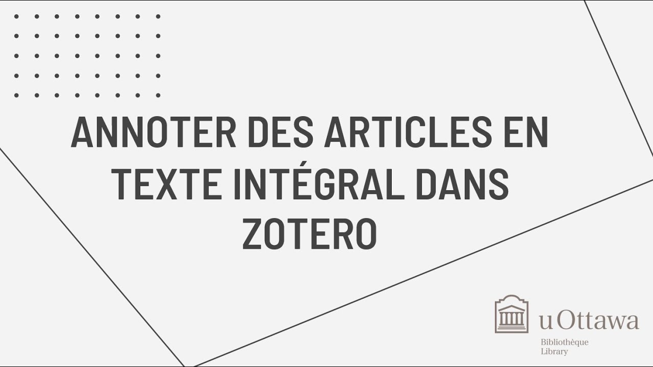 Annoter des articles en texte intégral dans Zotero