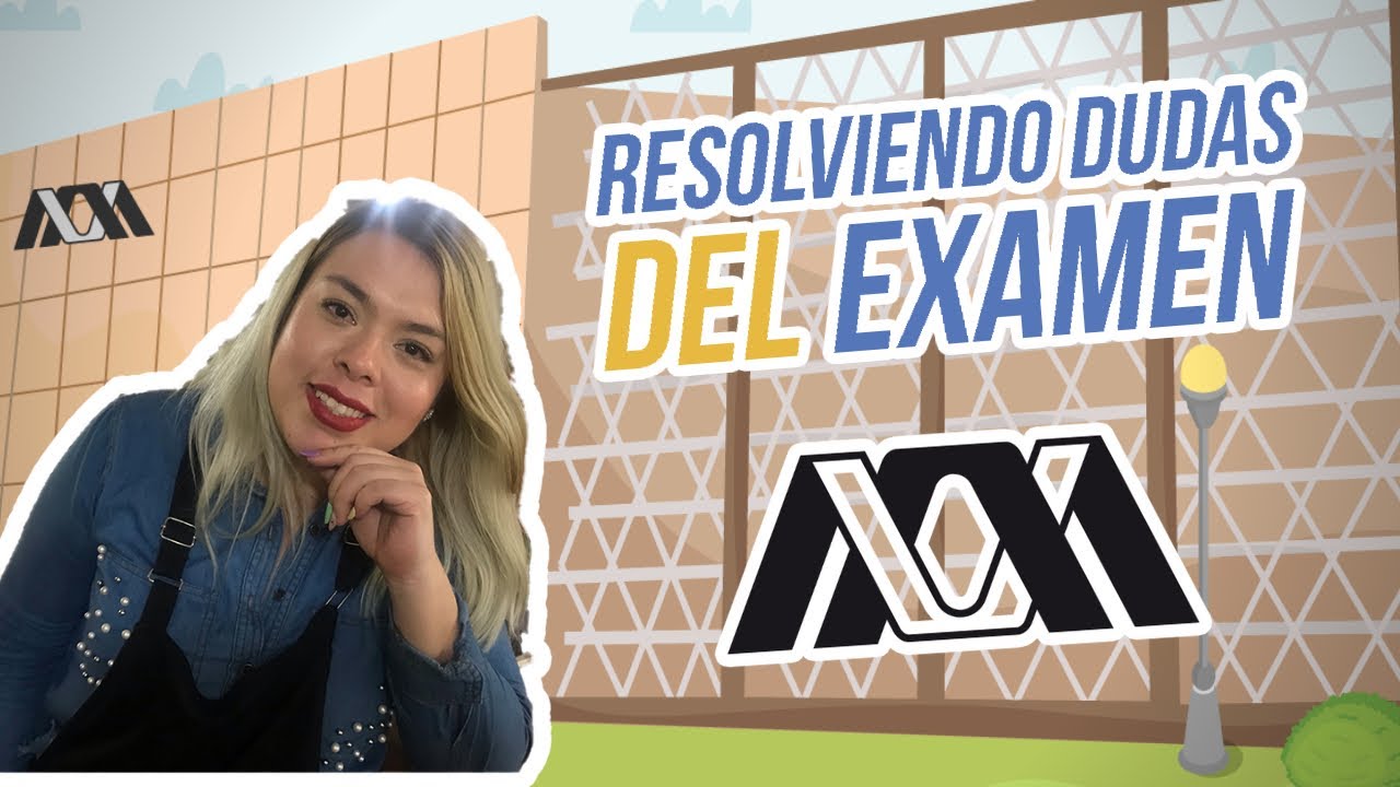 Examen UAM 2019 | Resolviendo dudas