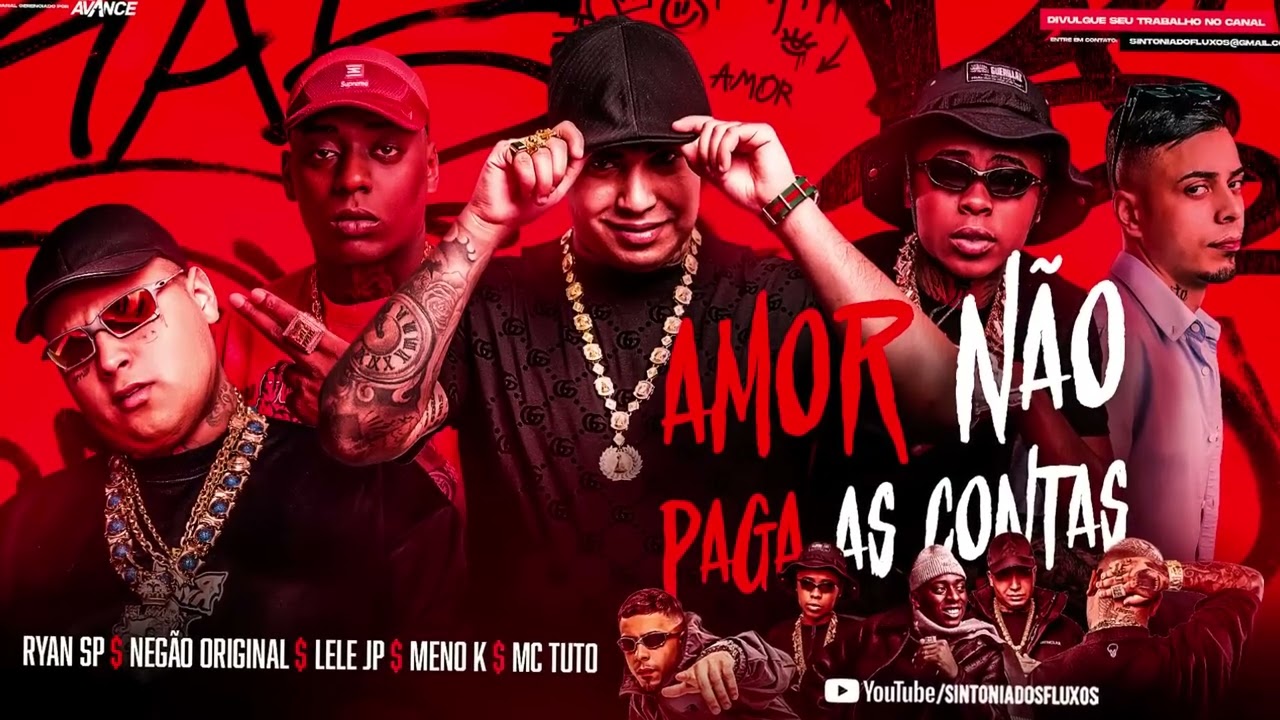 O AMOR NÃO PAGA AS CONTA “DIÁRIO DE UM CAFAJESTE”   Lele JP, Ryan SP, Meno K, Tuto, Negão Original