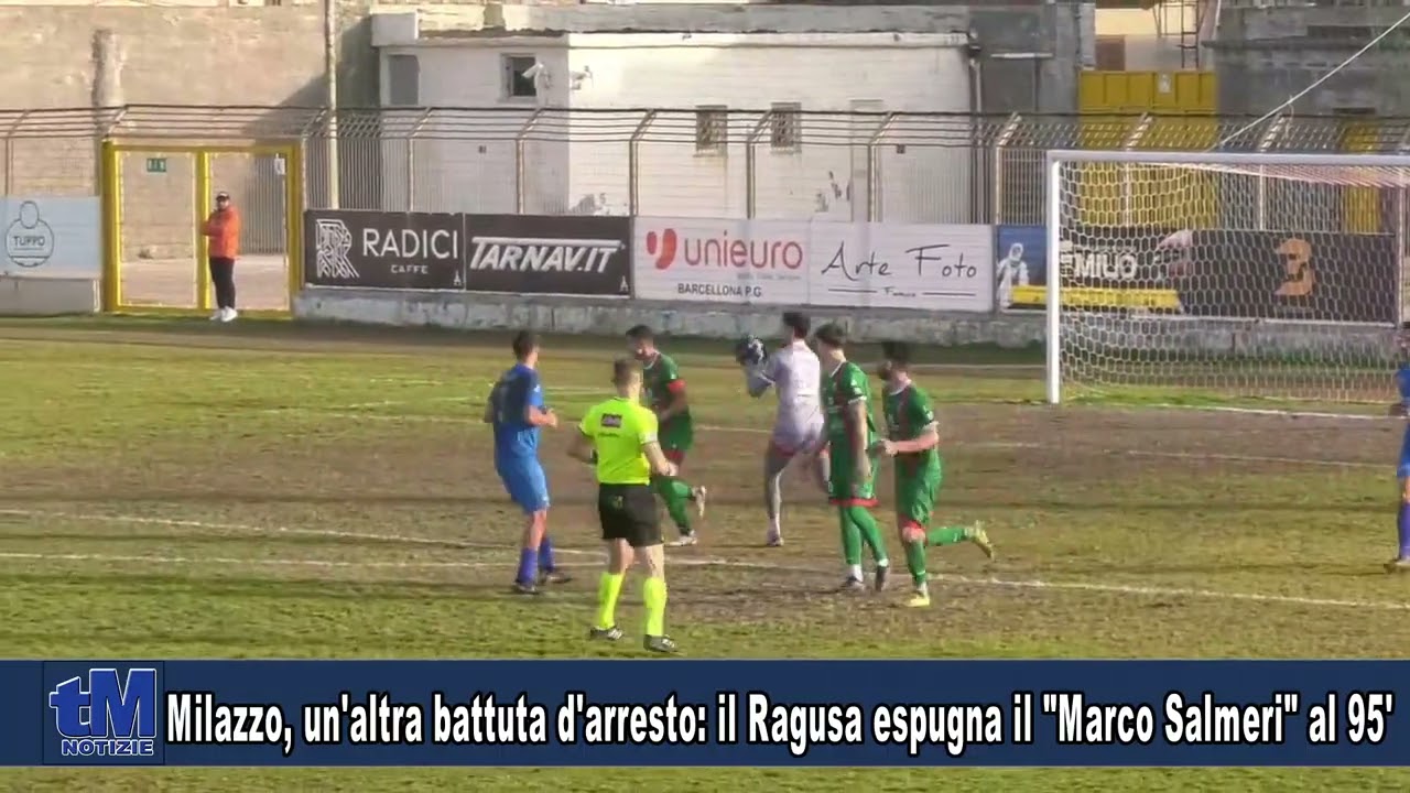 Milazzo, un'altra battuta d'arresto il Ragusa espugna il Marco Salmeri al 95'