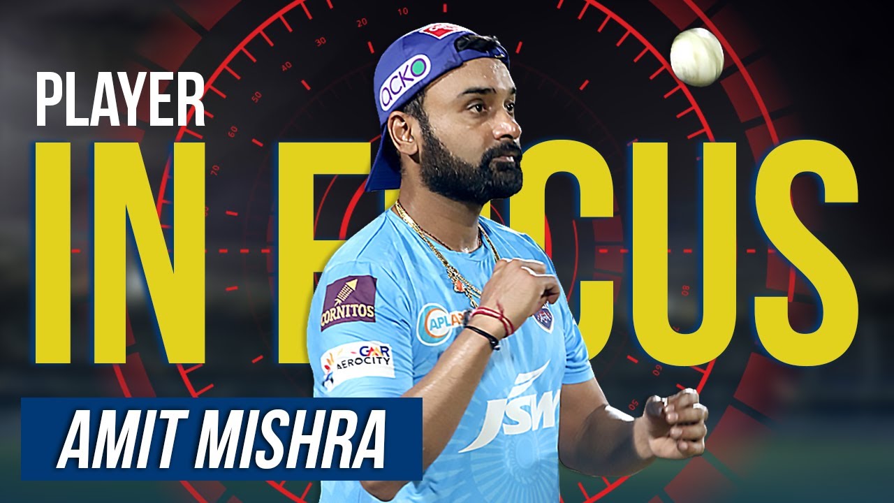 Player in Focus | EP 3 | Amit Mishra