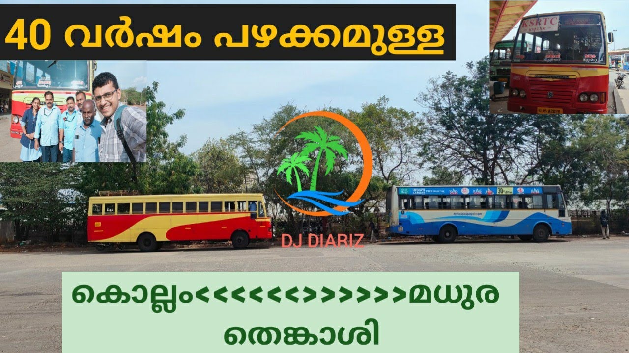 Madurai to Thenkasi in KSRTC Fast Passenger||40 വർഷം പഴക്കമുള്ള കൊല്ലം- മധുര ബസ് സർവീസ്