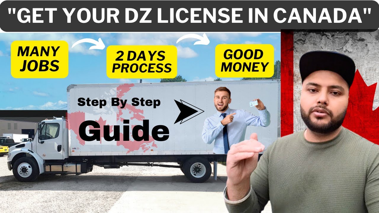 Canada DZ Truck License Explained: Your Path to High-Paying Trucking Jobs!