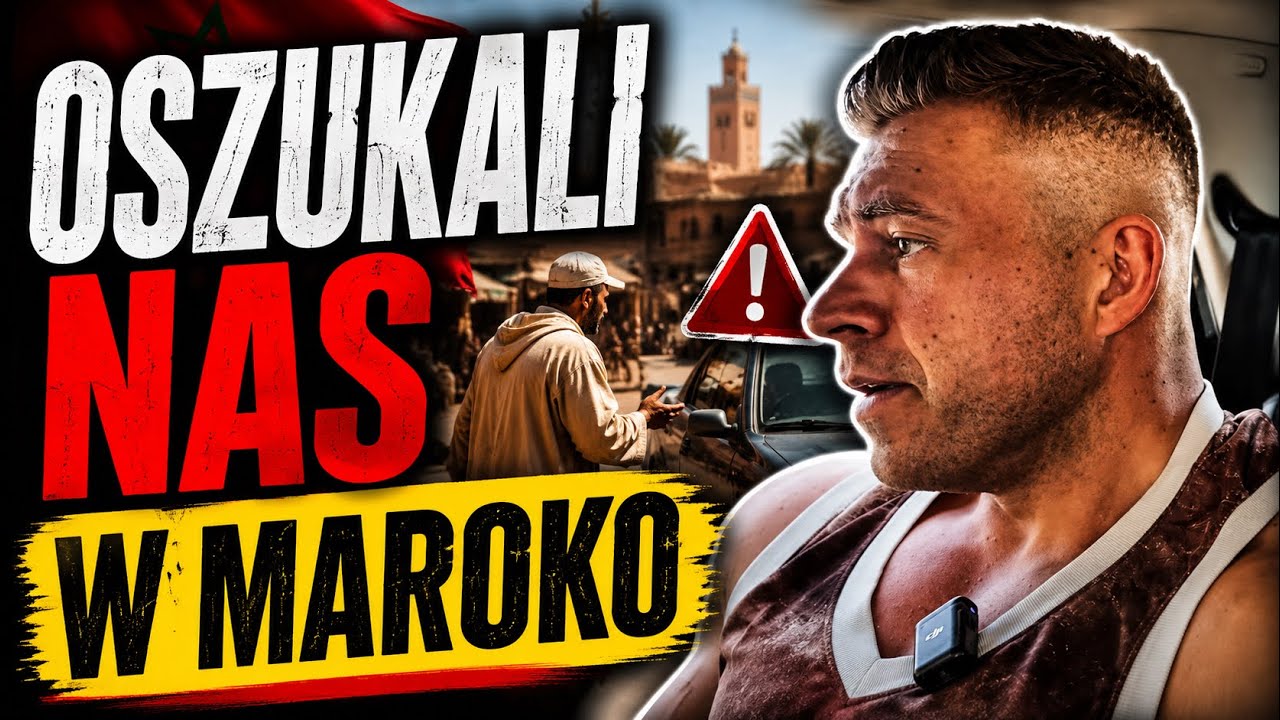 OSZUKALI NAS W MAROKO 