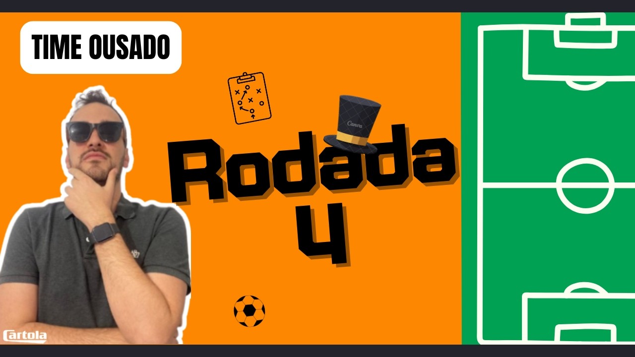 RODADA 4 - CARTOLA FC - FUGINDO DOS ÓBVIOS + TOP 5 POR POSIÇÃO