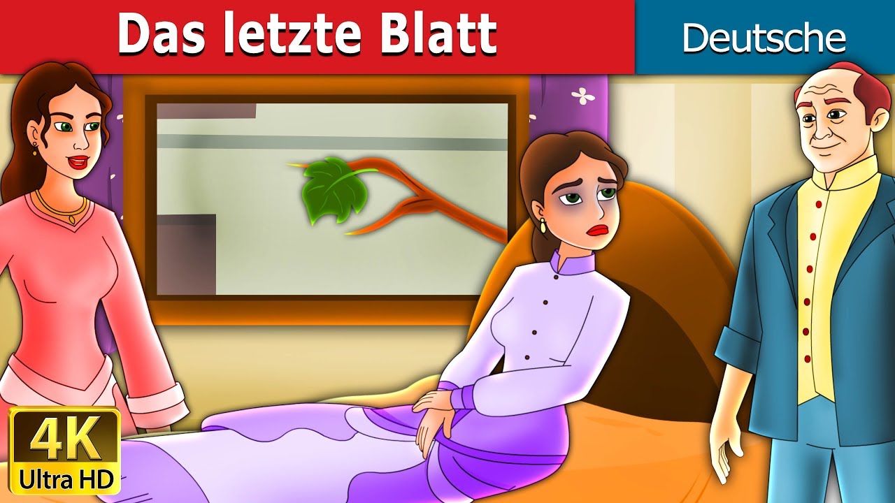 Das letzte Blatt | The Last Leaf Story in German | @GermanFairyTales