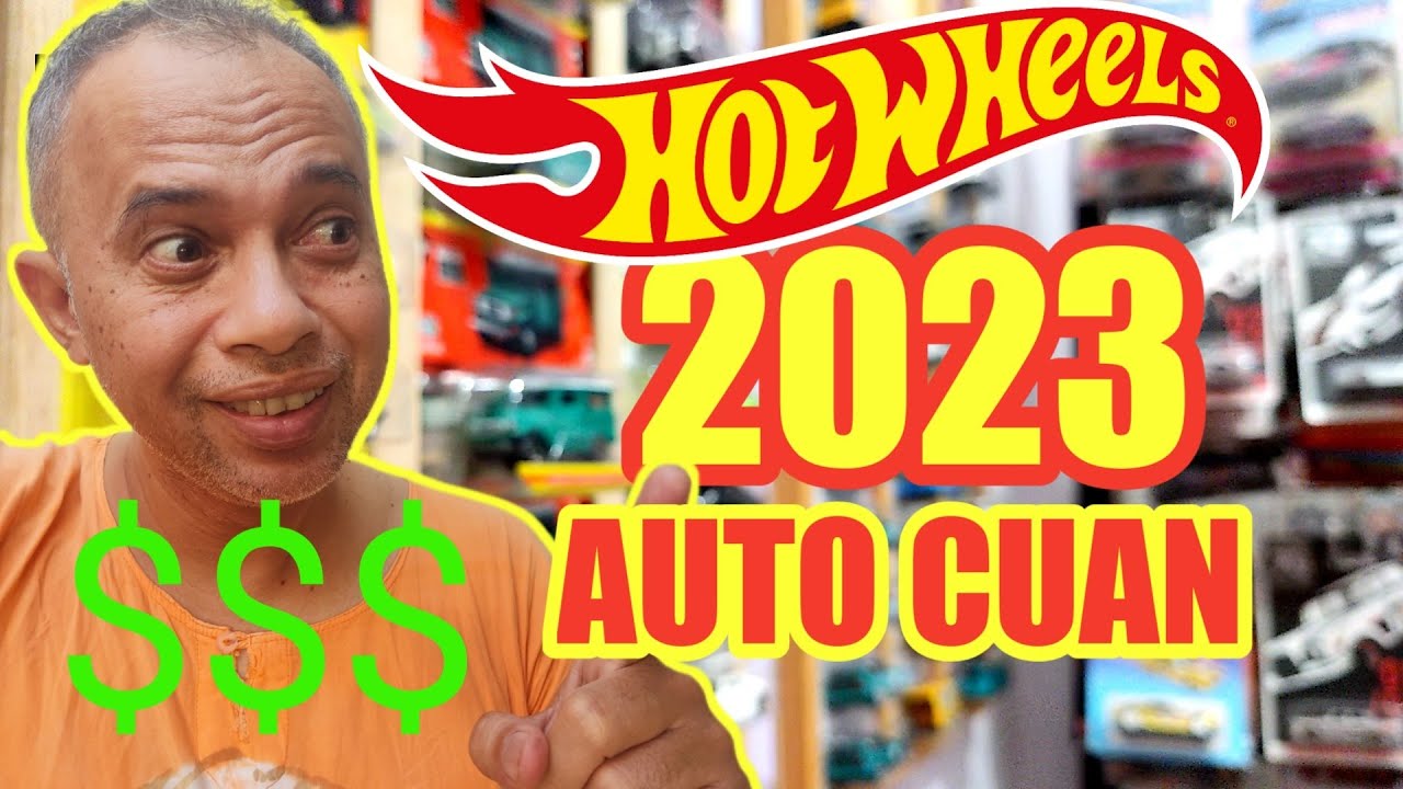 Daftar Hot Wheels Terbaru 2023 Yang Auto Cuan